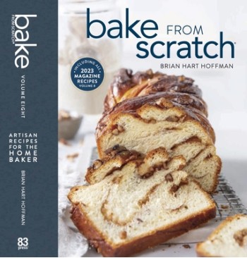 Bake from Scratch (Vol 8): Artisan Recipes for the Home Baker