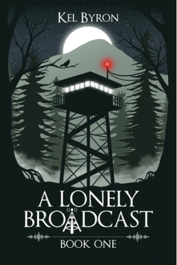 A Lonely Broadcast: Book One